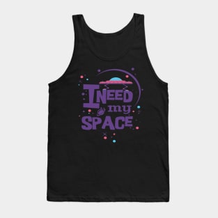 I need my Space Tank Top